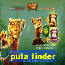 puta tinder